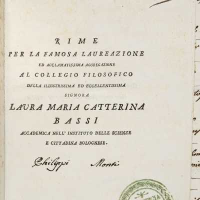 Laura Bassi, Rime per la famosa laureazione ed acclamatissima aggregazione al Collegio filosofico della illustrissima ed eccellentissima signora Laura Maria Catterina Bassi